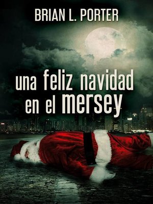 cover image of Una Feliz Navidad en el Mersey
